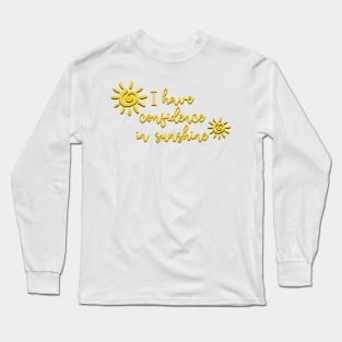 Sound of Music I Have Confidence in Sunshine Long Sleeve T-Shirt